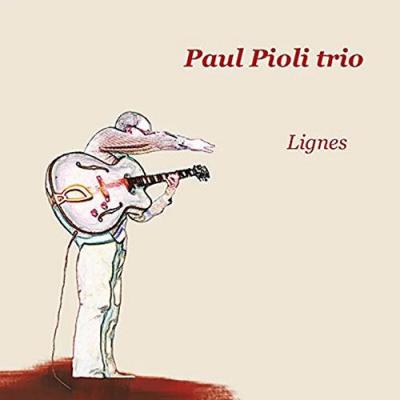 PAUL PIOLI TRIO - LIGNES